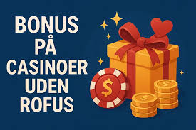 Bedste Casino Uden ROFUS Oplev Spil uden Begrænsninger