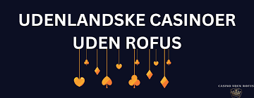 Udenlandske casinoer uden casinoer - Alt du behøver at vide Udenlandske casinoer uden casinoer - Alt du behøver at vide